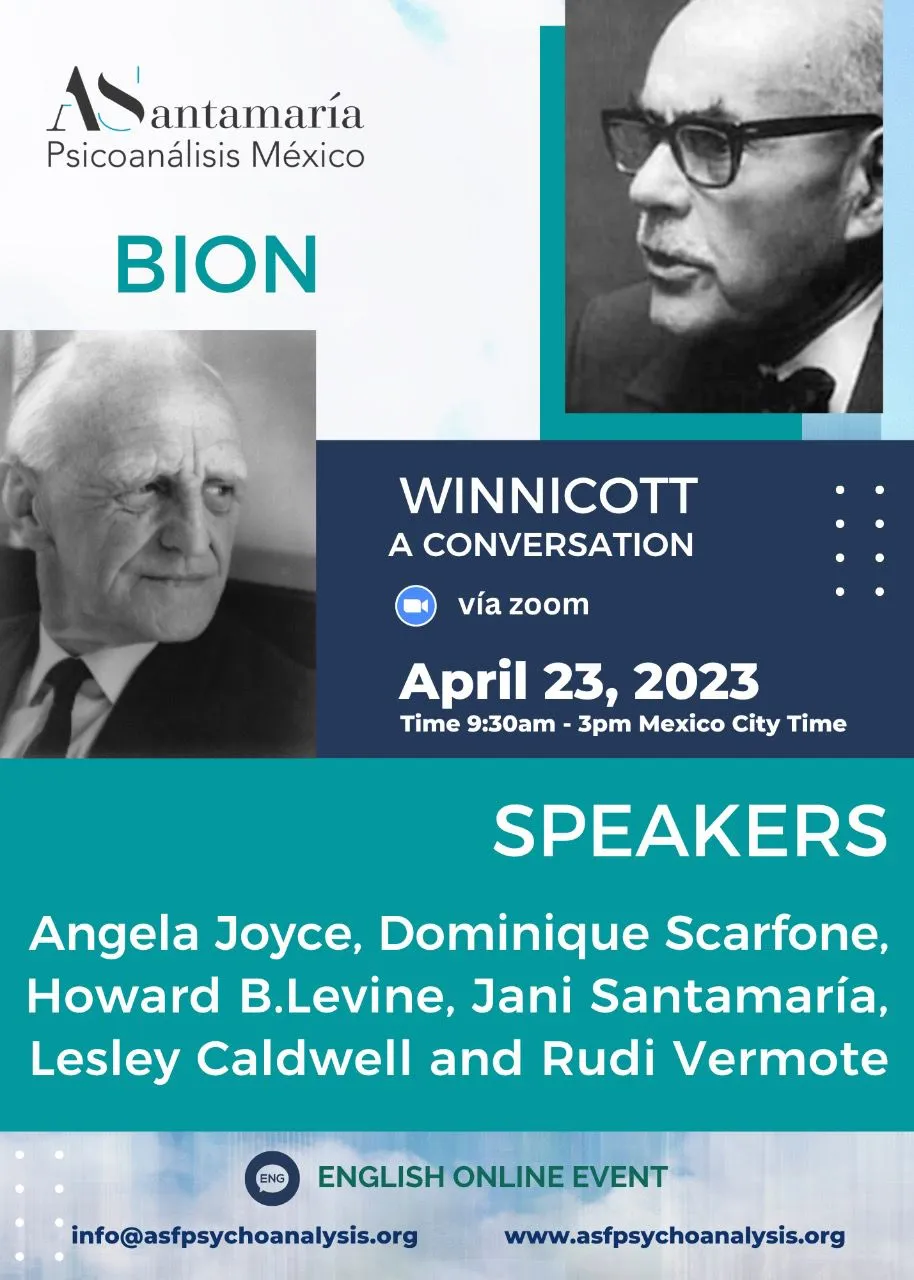Bion D. Winnicott A Conversation